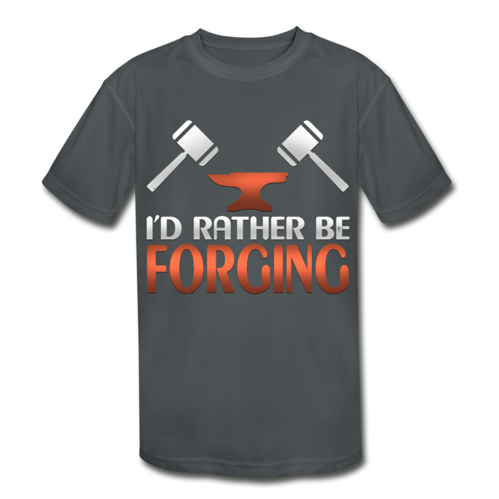 I'd Rather Be Forging Blacksmith Forge Hammer Kids' Moisture Wicking Performance T-Shirt - charcoal