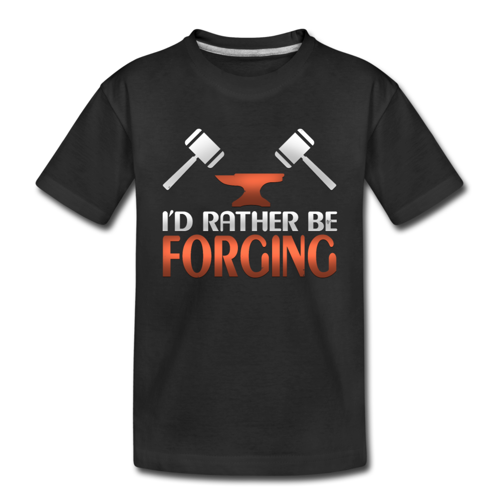 I'd Rather Be Forging Blacksmith Forge Hammer Toddler Premium T-Shirt - black