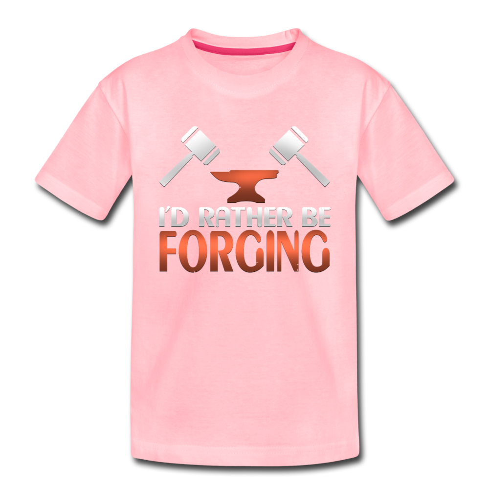 I'd Rather Be Forging Blacksmith Forge Hammer Toddler Premium T-Shirt - pink