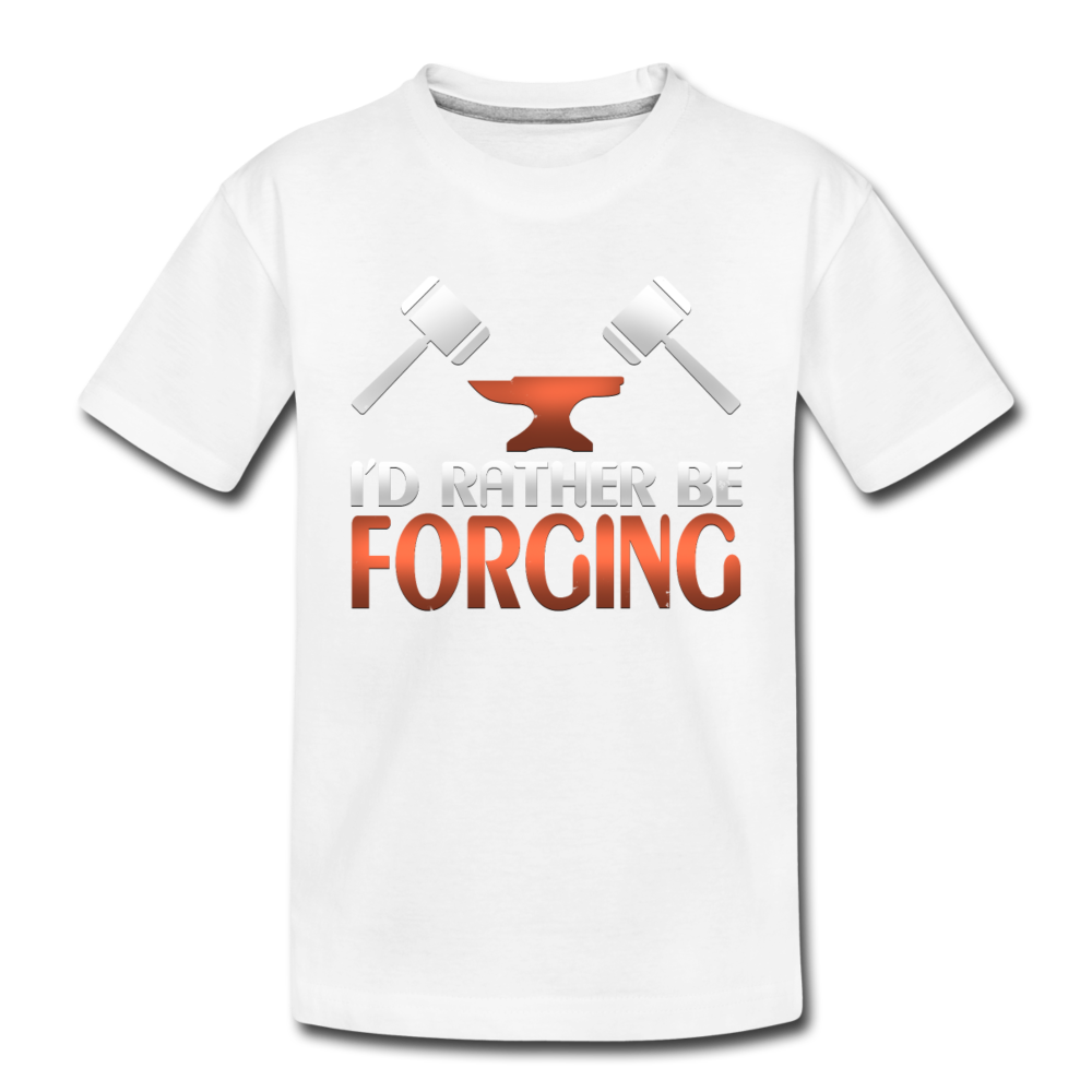 I'd Rather Be Forging Blacksmith Forge Hammer Toddler Premium Organic T-Shirt - white