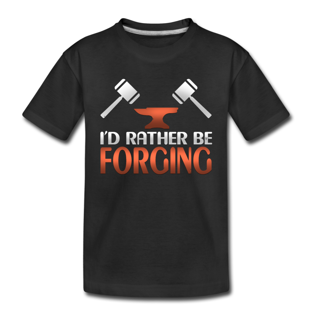 I'd Rather Be Forging Blacksmith Forge Hammer Toddler Premium Organic T-Shirt - black