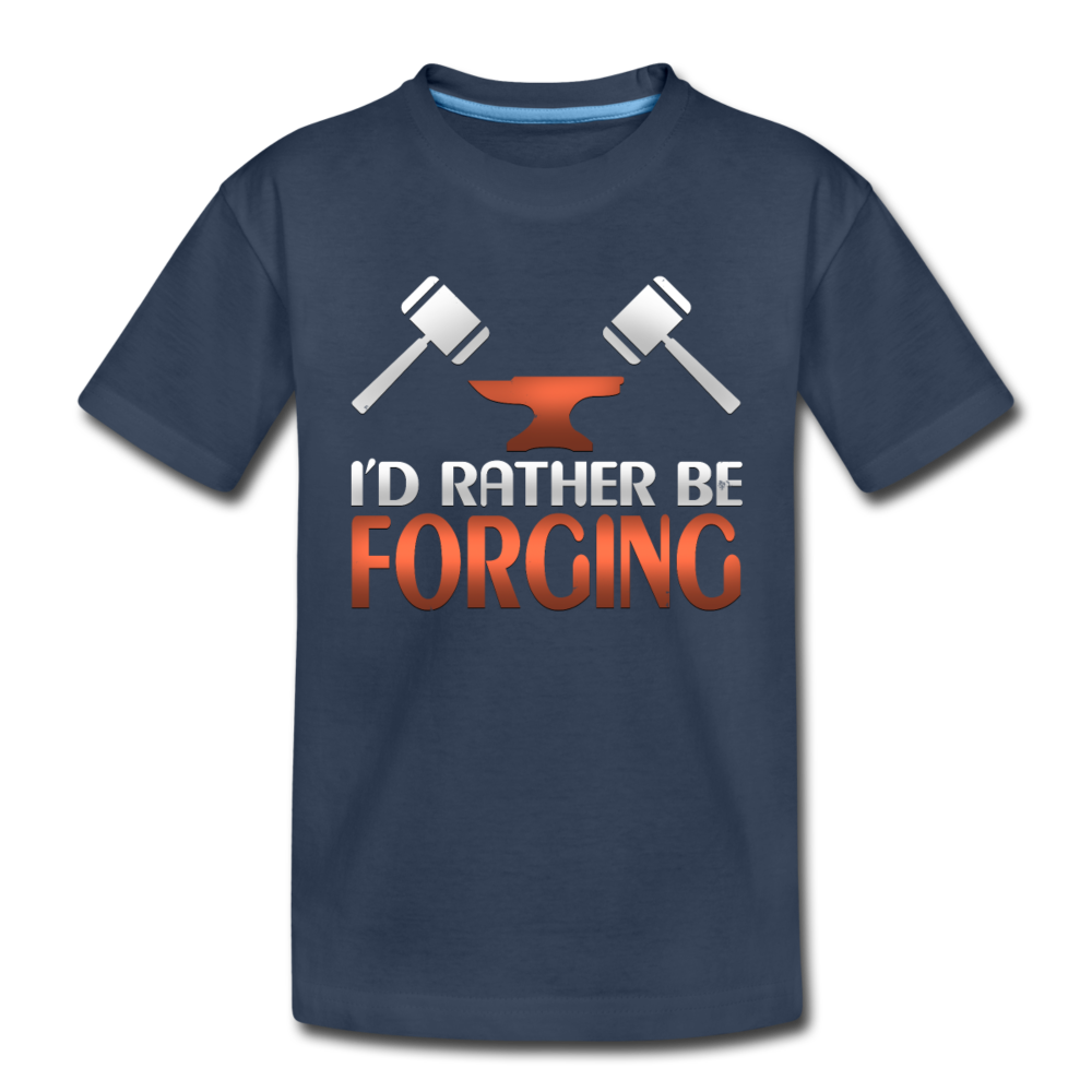 I'd Rather Be Forging Blacksmith Forge Hammer Toddler Premium Organic T-Shirt - navy