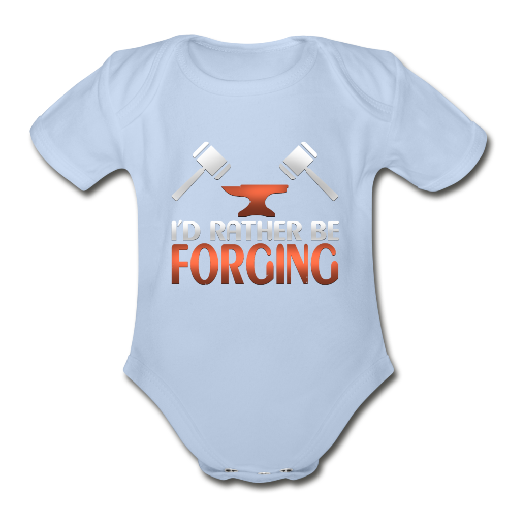 I'd Rather Be Forging Blacksmith Forge Hammer Organic Short Sleeve Baby Bodysuit - sky