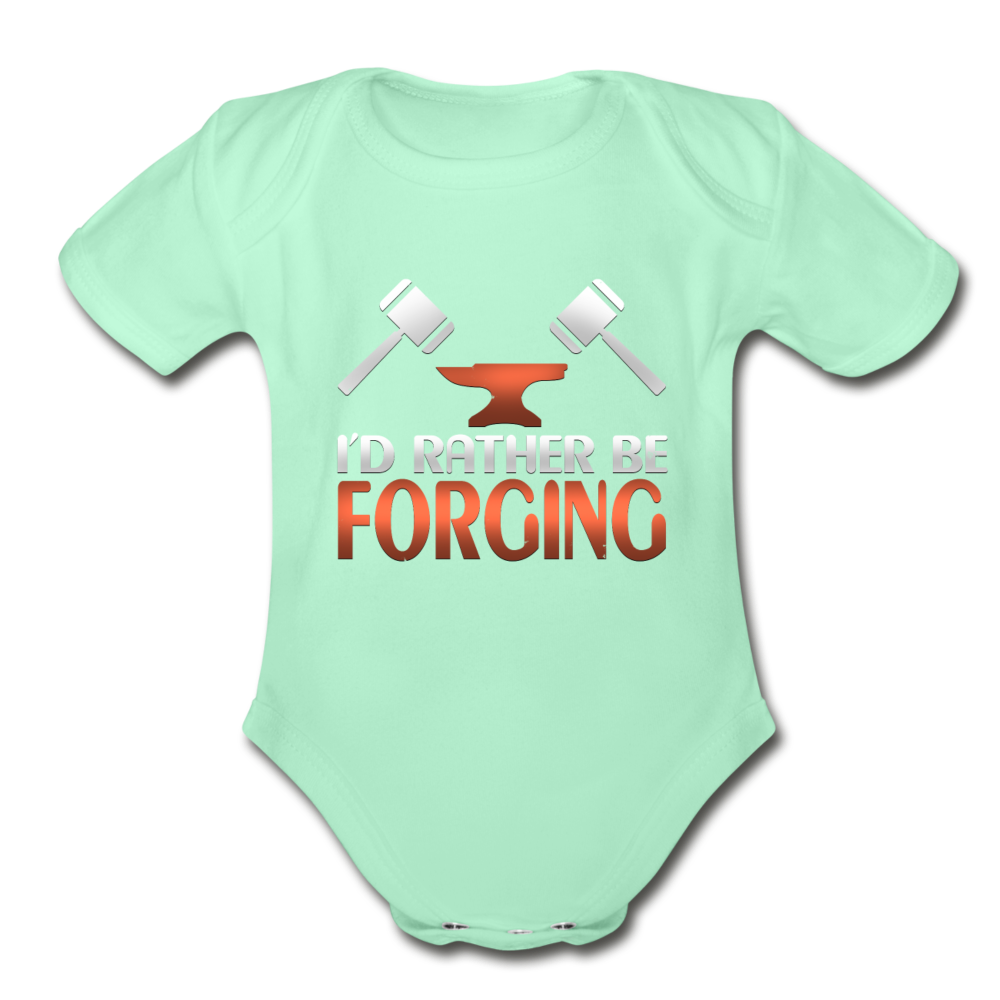 I'd Rather Be Forging Blacksmith Forge Hammer Organic Short Sleeve Baby Bodysuit - light mint