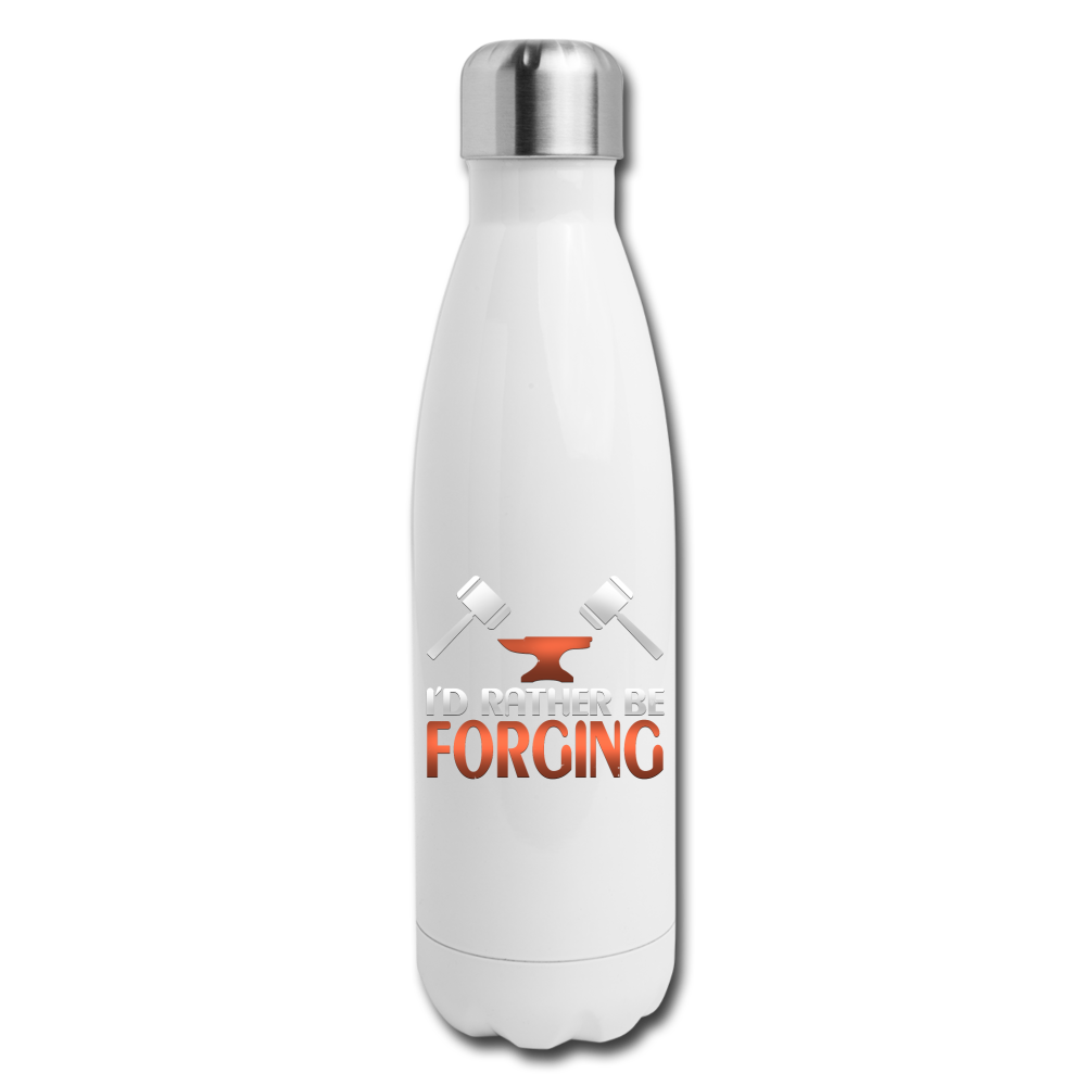 I'd Rather Be Forging Blacksmith Forge Hammer Insulated Stainless Steel Water Bottle - white