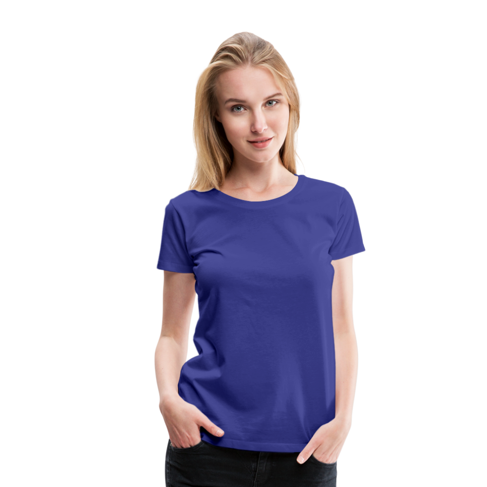 Customizable Women’s Premium T-Shirt add your own photos, images, designs, quotes, texts and more - royal blue