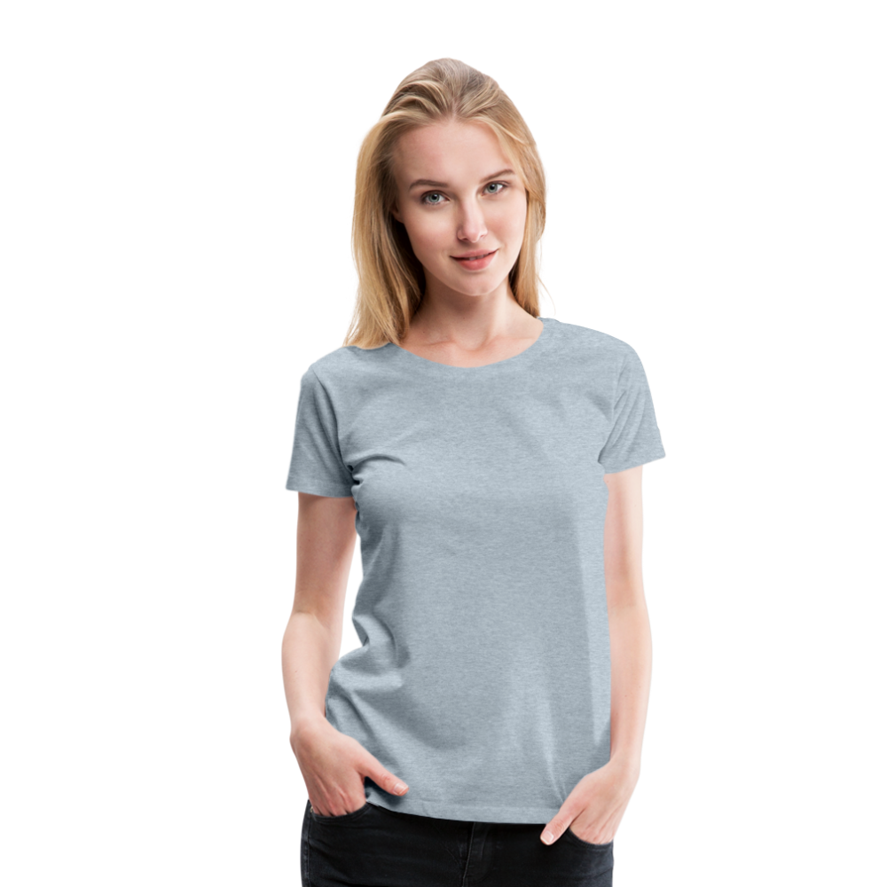 Customizable Women’s Premium T-Shirt add your own photos, images, designs, quotes, texts and more - heather ice blue