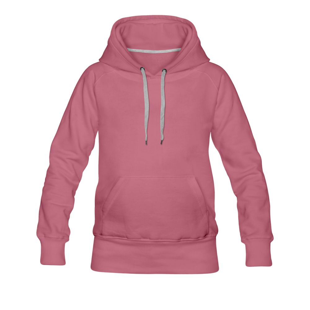 Customizable Women’s Premium Hoodie add your own photos, images, designs, quotes, texts and more - mauve