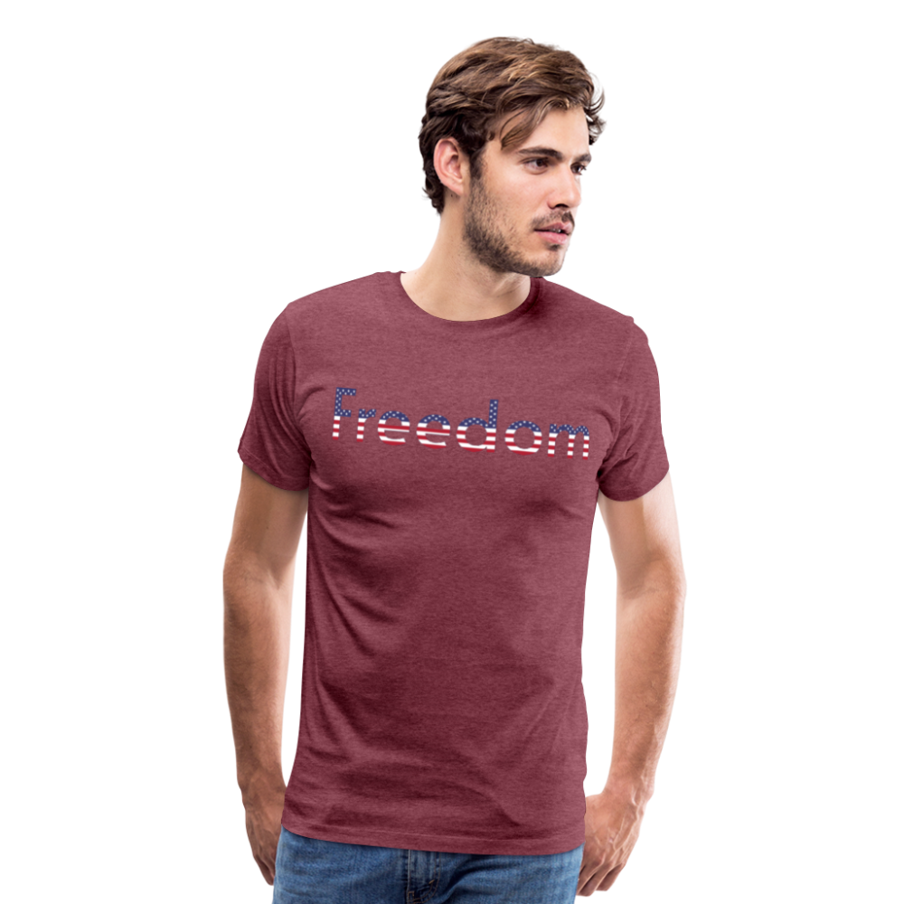 Freedom Patriotic Word Art Men's Premium T-Shirt - heather burgundy