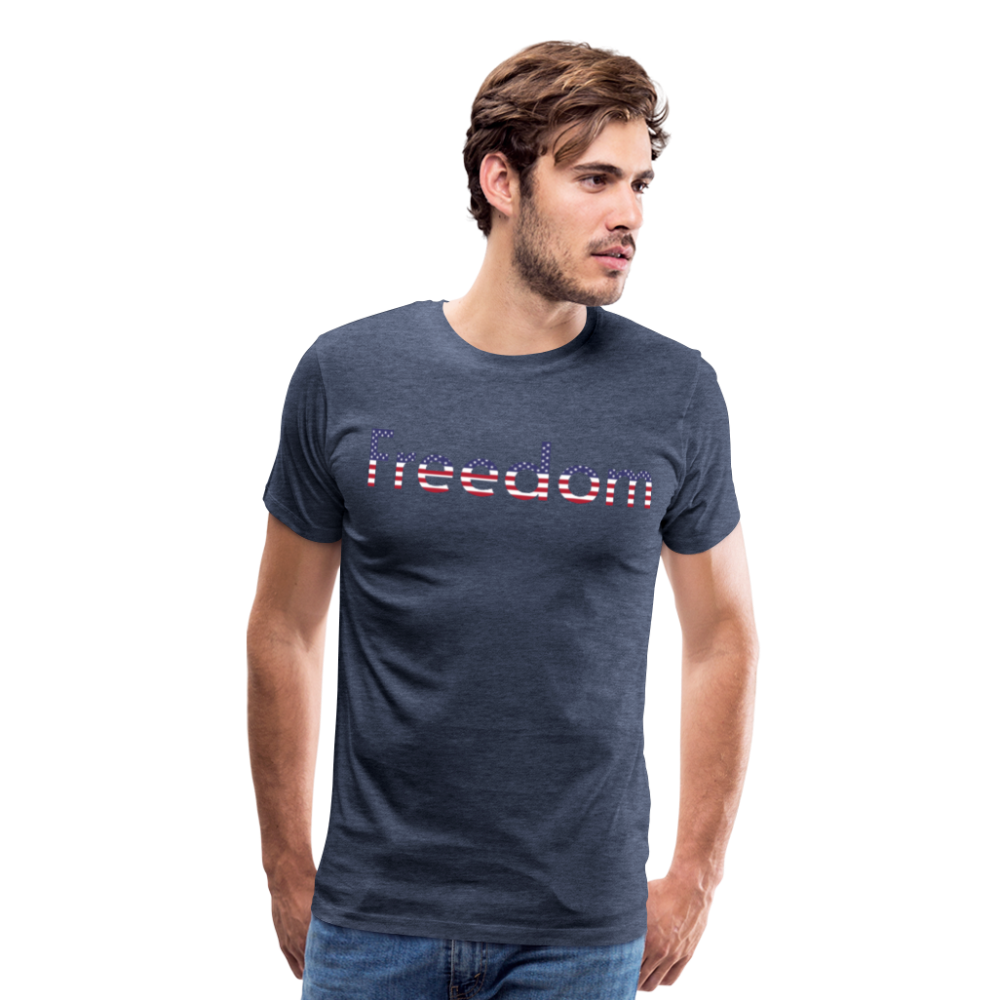 Freedom Patriotic Word Art Men's Premium T-Shirt - heather blue