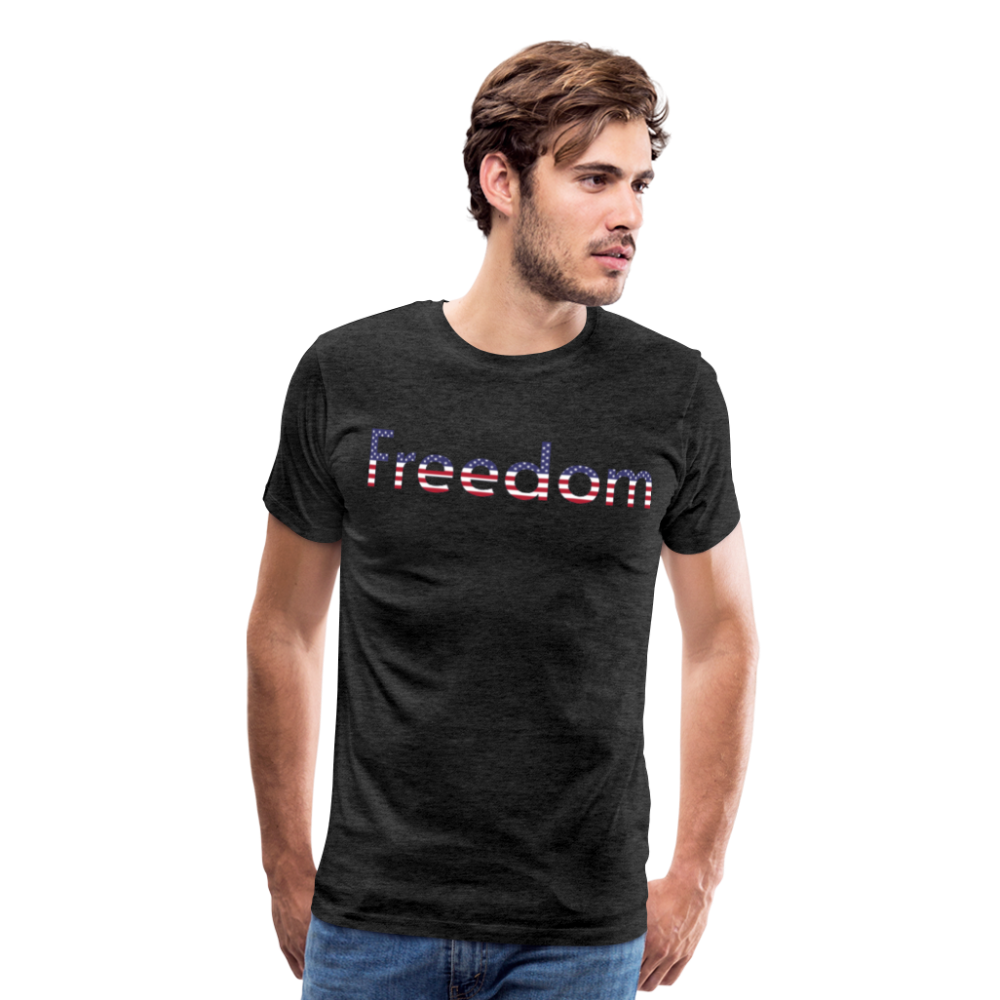 Freedom Patriotic Word Art Men's Premium T-Shirt - charcoal gray