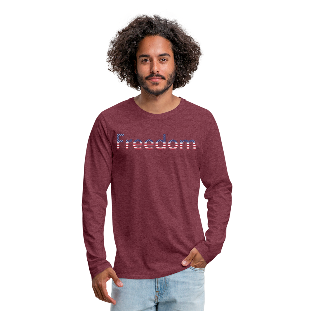Freedom Patriotic Word Art Men's Premium Long Sleeve T-Shirt - heather burgundy