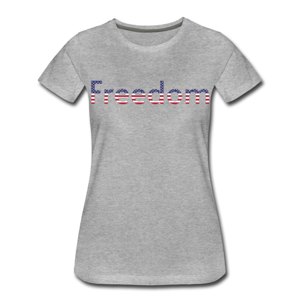 Freedom Patriotic Word Art Women’s Premium T-Shirt - heather gray
