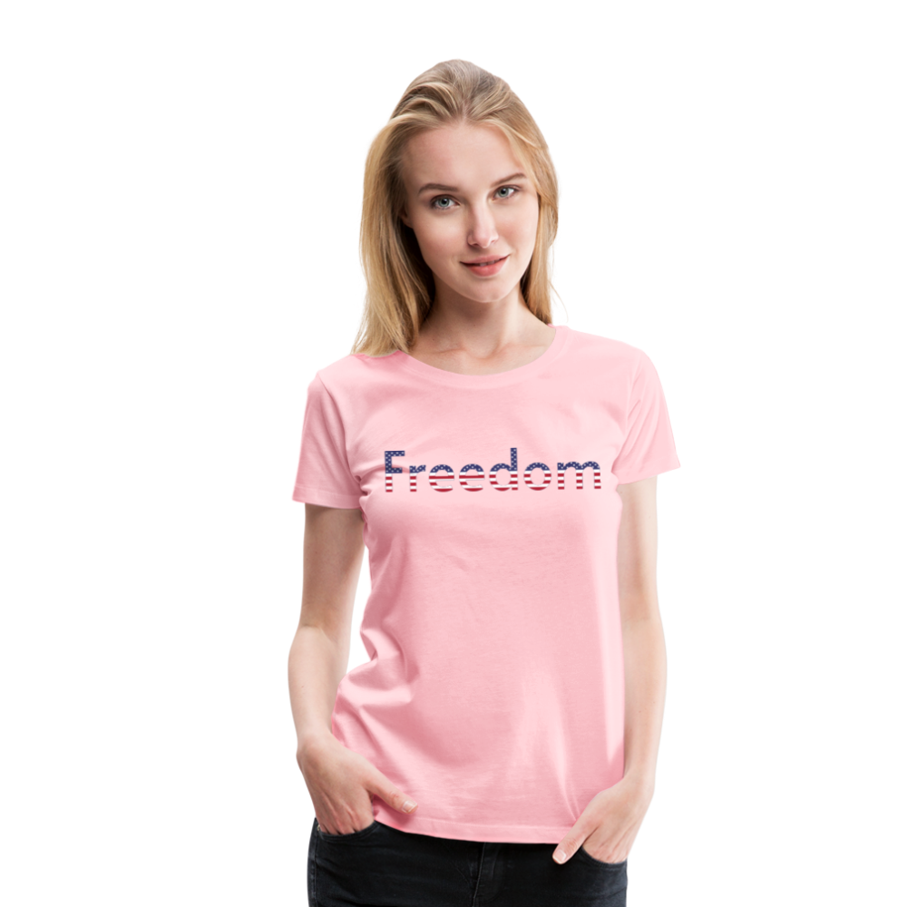 Freedom Patriotic Word Art Women’s Premium T-Shirt - pink