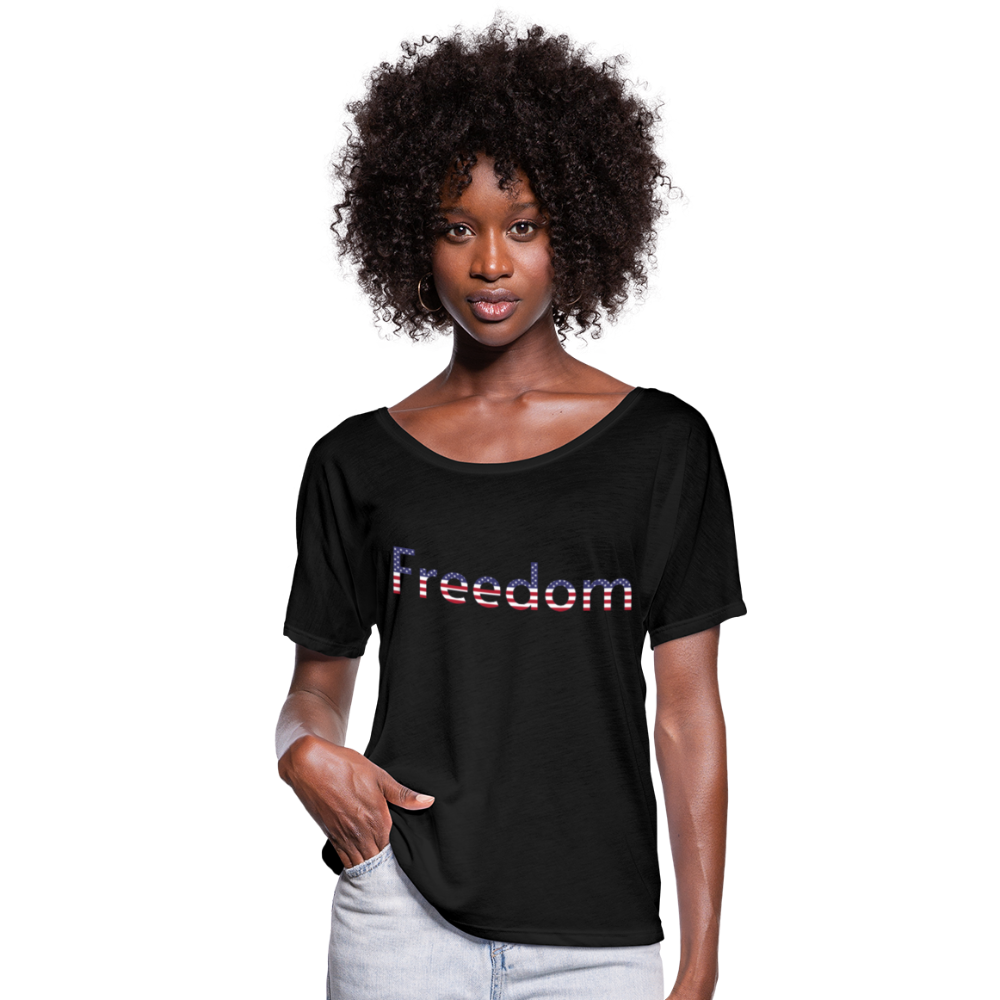 Freedom Patriotic Word Art Women’s Flowy T-Shirt - black