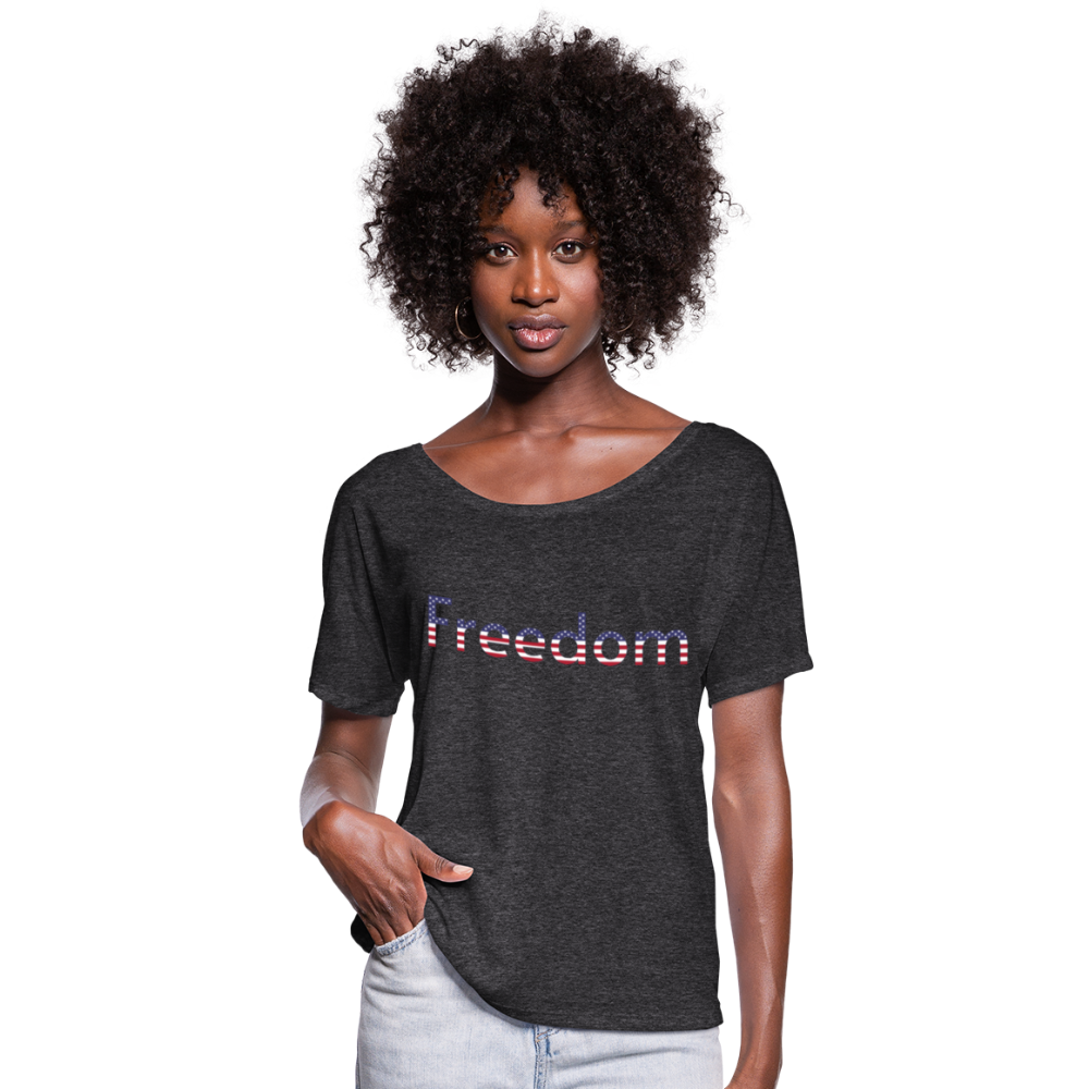 Freedom Patriotic Word Art Women’s Flowy T-Shirt - charcoal gray
