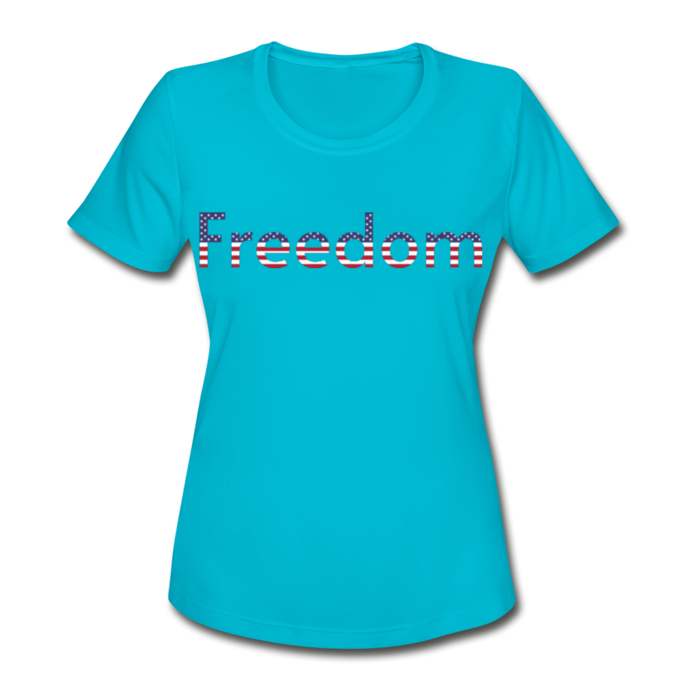 Freedom Patriotic Word Art Women's Moisture Wicking Performance T-Shirt - turquoise