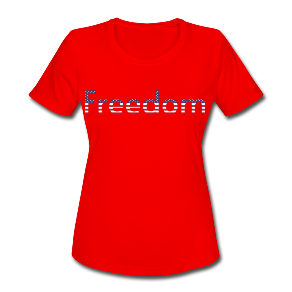 Freedom Patriotic Word Art Women's Moisture Wicking Performance T-Shirt - red