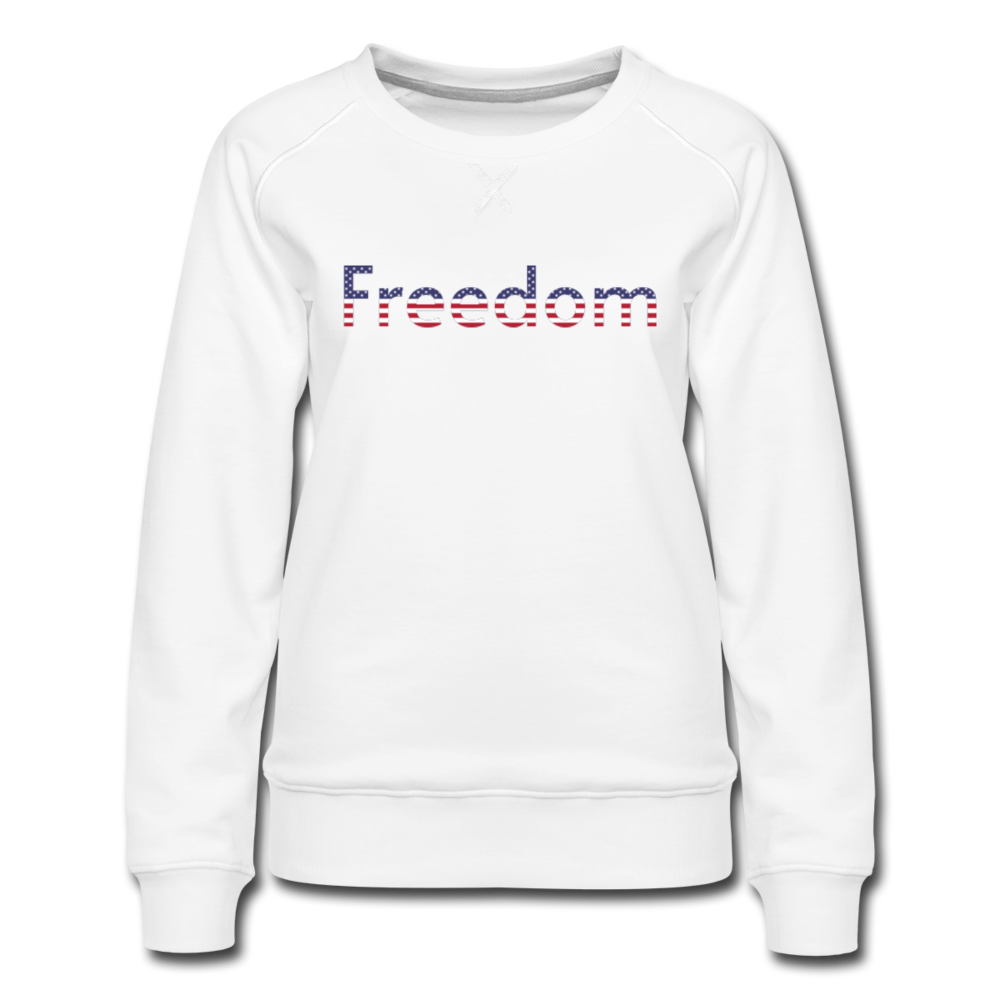 Freedom Patriotic Word Art Women’s Premium Sweatshirt - white