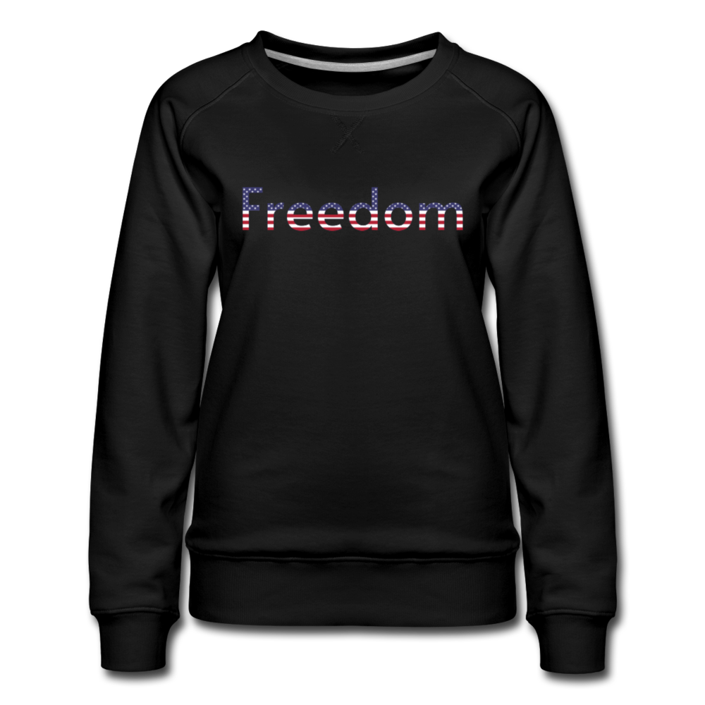Freedom Patriotic Word Art Women’s Premium Sweatshirt - black