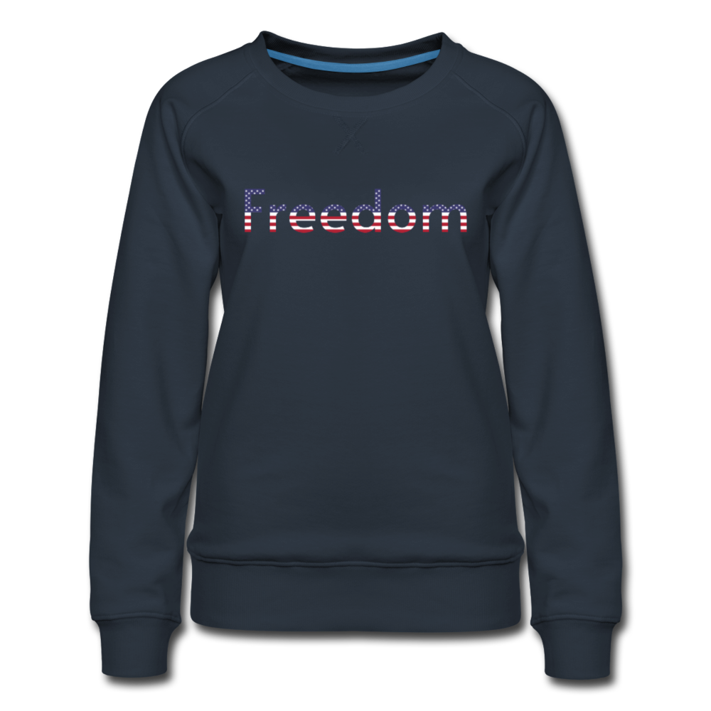 Freedom Patriotic Word Art Women’s Premium Sweatshirt - navy
