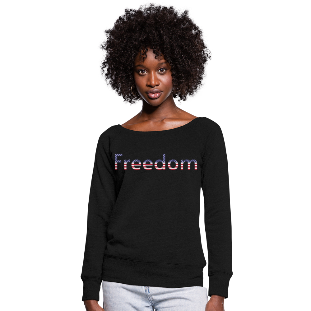 Freedom Patriotic Word Art Women's Wide neck Sweatshirt - black