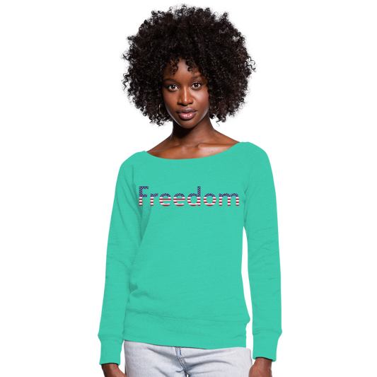 Freedom Patriotic Word Art Women's Wide neck Sweatshirt - teal