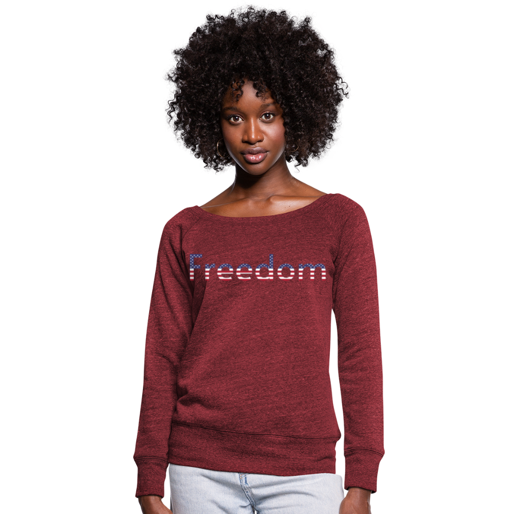 Freedom Patriotic Word Art Women's Wide neck Sweatshirt - cardinal triblend