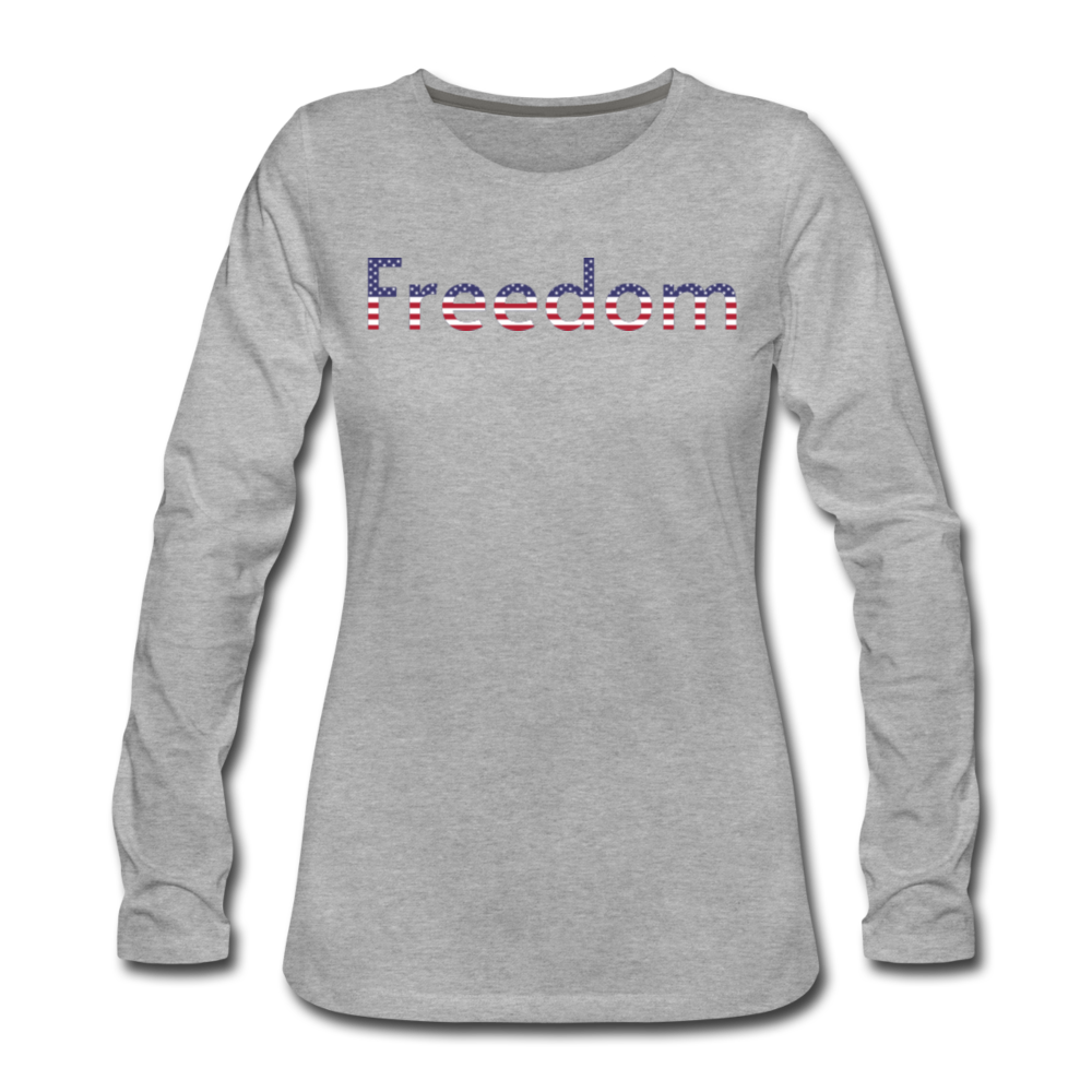 Freedom Patriotic Word Art Women's Premium Long Sleeve T-Shirt - heather gray