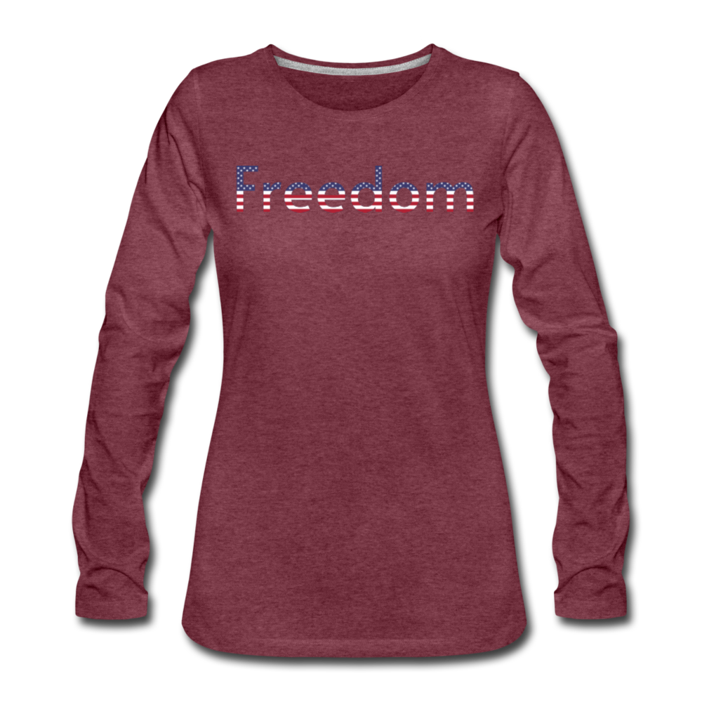 Freedom Patriotic Word Art Women's Premium Long Sleeve T-Shirt - heather burgundy