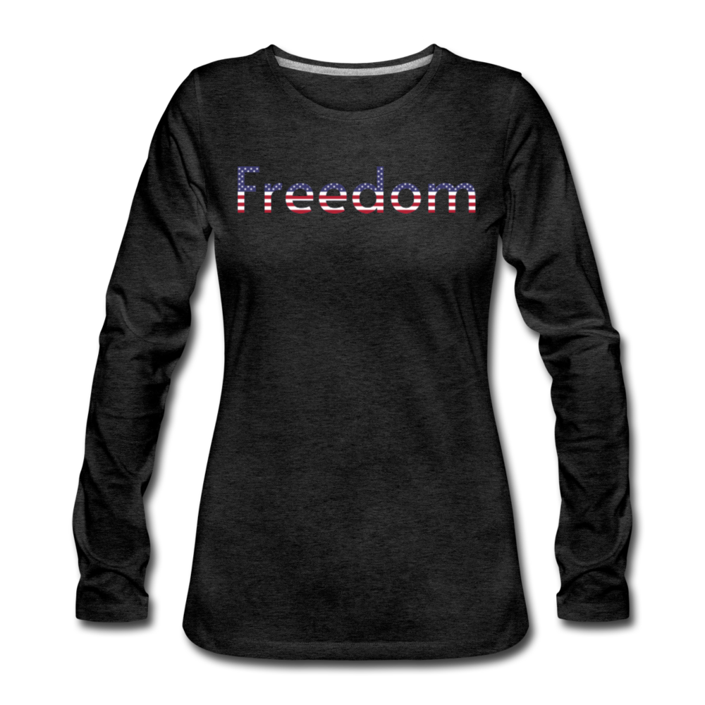 Freedom Patriotic Word Art Women's Premium Long Sleeve T-Shirt - charcoal gray