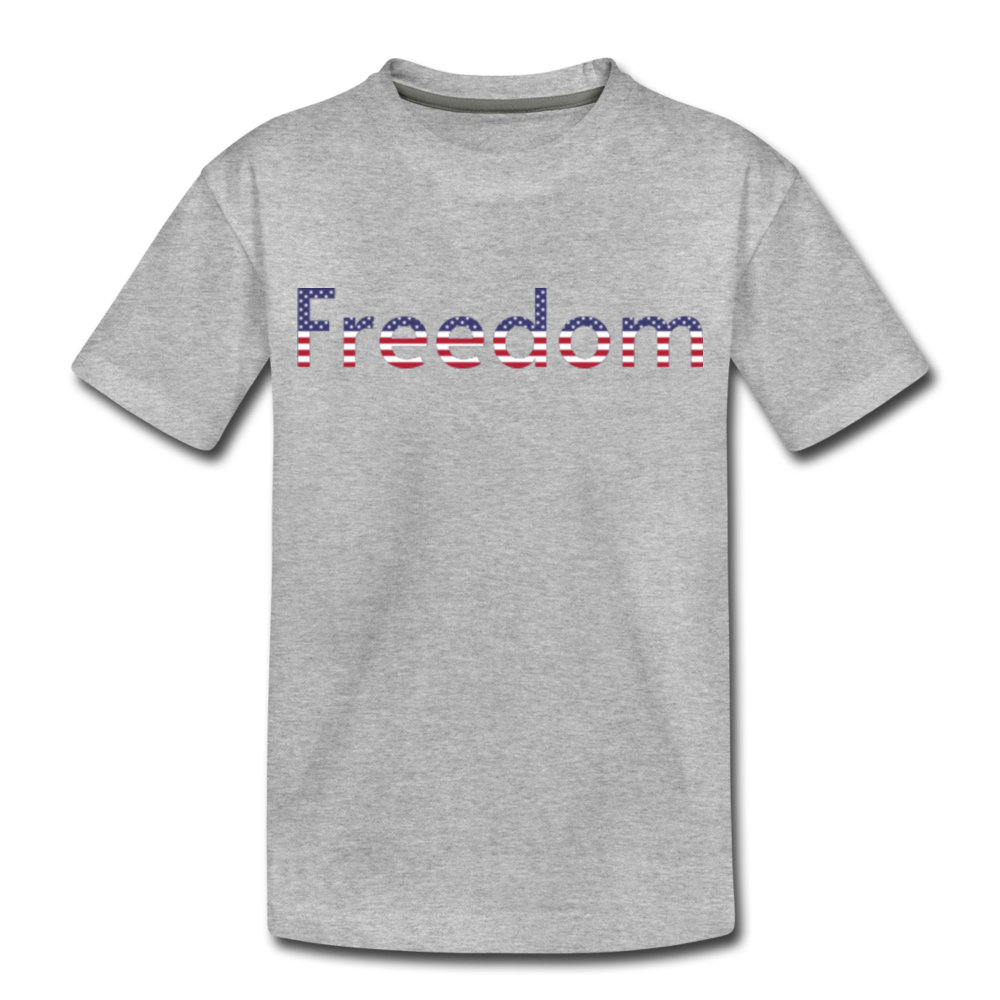 Freedom Patriotic Word Art Toddler Premium T-Shirt - heather gray
