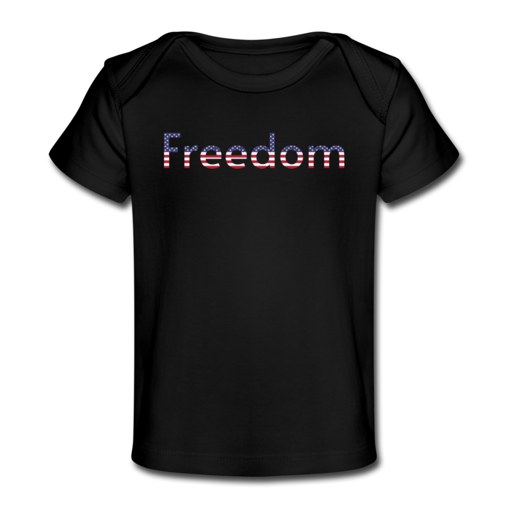 Freedom Patriotic Word Art Organic Baby T-Shirt - black
