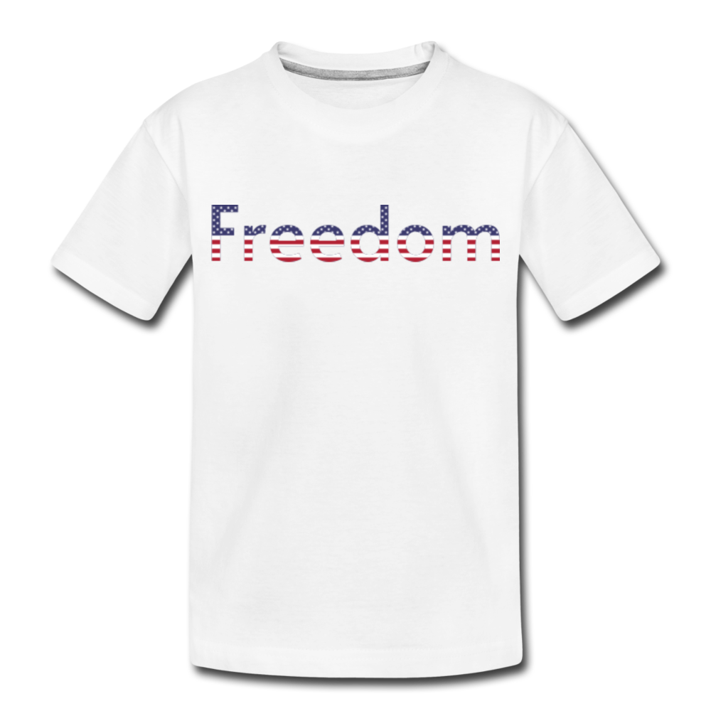 Freedom Patriotic Word Art Toddler Premium Organic T-Shirt - white
