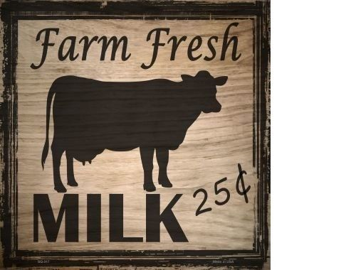 FARM FRESH MILK 25 CENTS METAL NOVELTY SQUARE SIGN