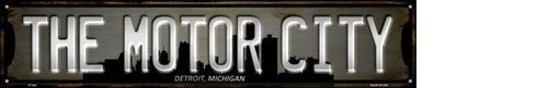 DETROIT MICHIGAN THE MOTOR CITY METAL NOVELTY STREET SIGN